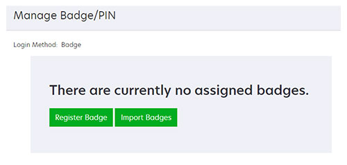 A screenshot showing the Manage Badge/PIN page with no existing registered badges.